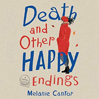 Death and Other Happy Endings
